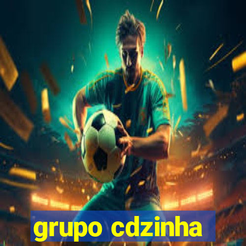 grupo cdzinha